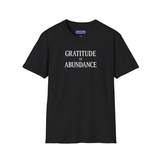Gratitude Equals Abundance T-Shirt